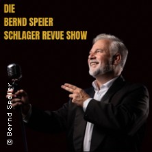 Die Bernd Speier Schlager Revue Show 06.03.2027 Stadthalle Köln-Mülheim