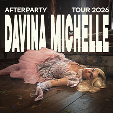 Davina Michelle - Afterparty Tour 2026 09.11.2026 Die Kantine