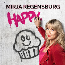 Mirja Regensburg - HAPPY. 09.04.2026 Erholungshaus Leverkusen
