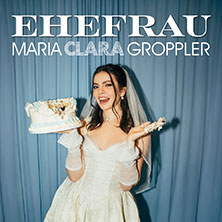 Maria Clara Groppler - Ehefrau 05.12.2026 NightWash club
