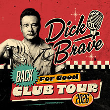 Dick Brave - Back For Good - Tour 2026 25.04.2026 GLORIA