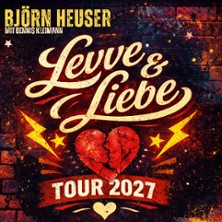 Björn Heuser - Levve & Liebe 15.03.2027 Volksbühne am Rudolfplatz