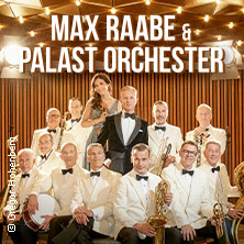 Max Raabe & Palast Orchester - Neues Programm 2027 08.04.2027 LANXESS arena