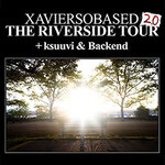 Xaviersobased - Riverside 2.0