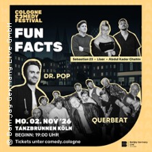 FUN FACTS – LIVE SHOW | Querbeat, Liser, Abdul Kader Chahin, Sebastian23 02.11.2026 Tanzbrunnen Köln