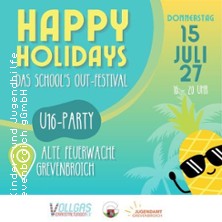 Happy Holidays U16-Party 15.07.2027 Alte Feuerwache Grevenbroich
