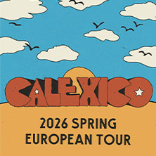 Calexico 29.04.2026 Tempodrom