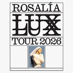 ROSALÍA - LUX TOUR 2026