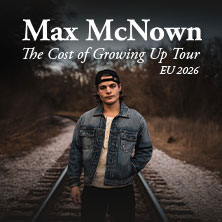 Sound of Nashville präsentiert: Max McNown - The Cost of Growing Up Tour 23.06.2026 E-Werk Köln