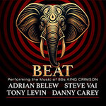 BEAT - Performing the Music of the 80's King Crimson - Belew-Vai-Levin-Carey