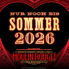 Moulin Rouge! Das Musical 11.04.2026 Musical Dome Köln