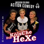Die KöLscHE HeXE - Katharinas späte Rache by Mission Colonia