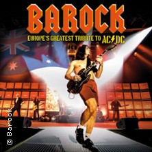 BAROCK - Europe's greatest tribute to AC/DC 05.03.2027 Carlswerk Victoria