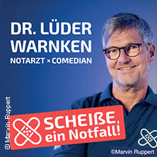 Dr. Lüder Warnken - Scheiße, ein Notfall! 11.09.2026 Schauplatz Langenfeld GmbH