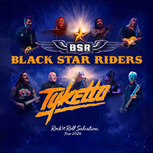 Black Star Riders & Tyketto 13.10.2026 Die Kantine