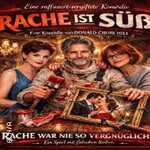 Rache ist süß - Gastspiel im Theater Tiefrot