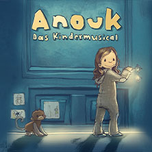 Anouk - Das Kindermusical 15.09.2026 Stadthalle Neuss
